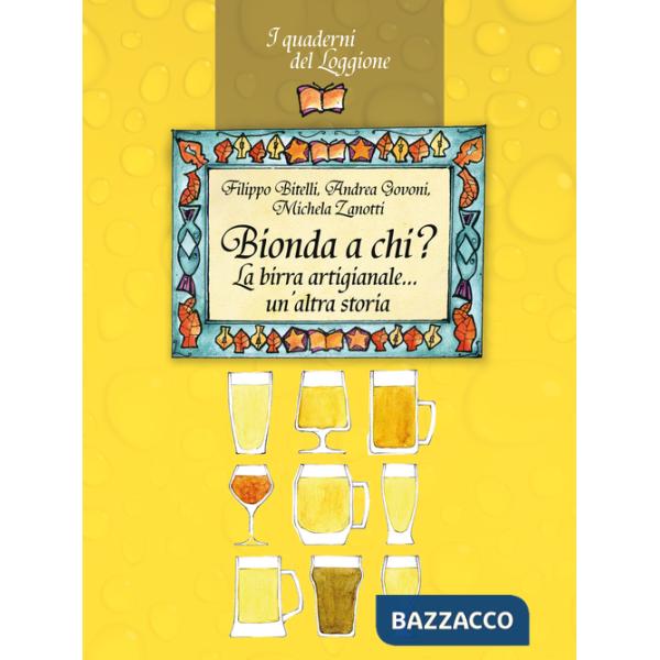 Bionda a chi? La birra artigianale... un'altra storia