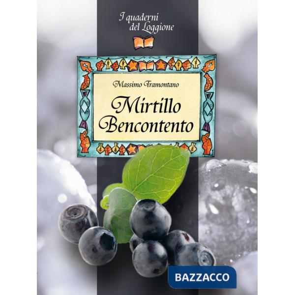Mirtillo bencontento