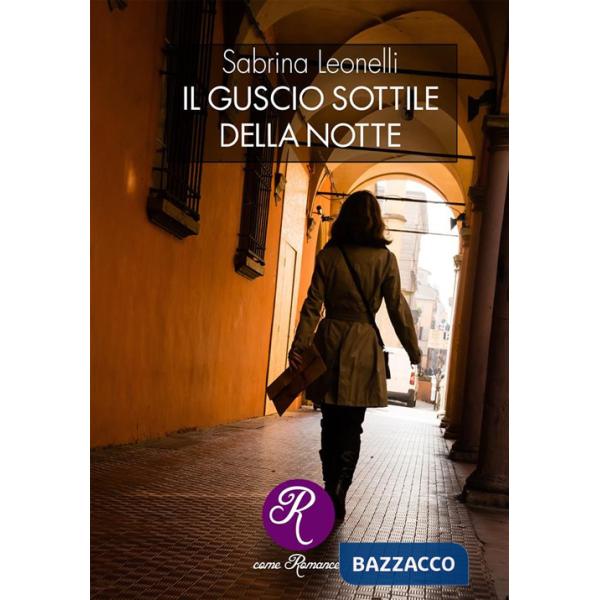 Guscio sottile della notte. Nuova ediz. (Il)