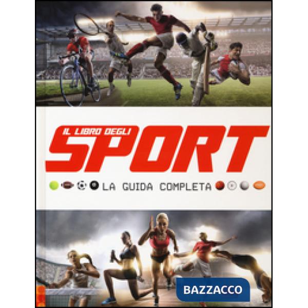 Libro degli sport. La guida completa (Il)