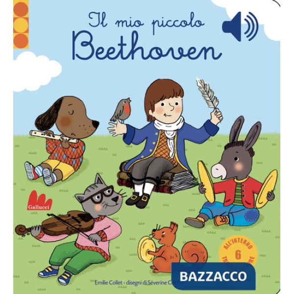 Mio piccolo Beethoven. Libro sonoro (Il)