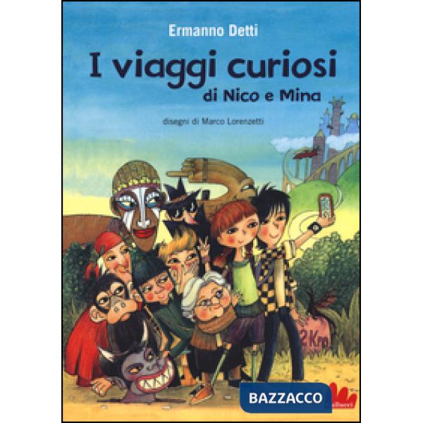 Viaggi curiosi di Nico e Mina (I)