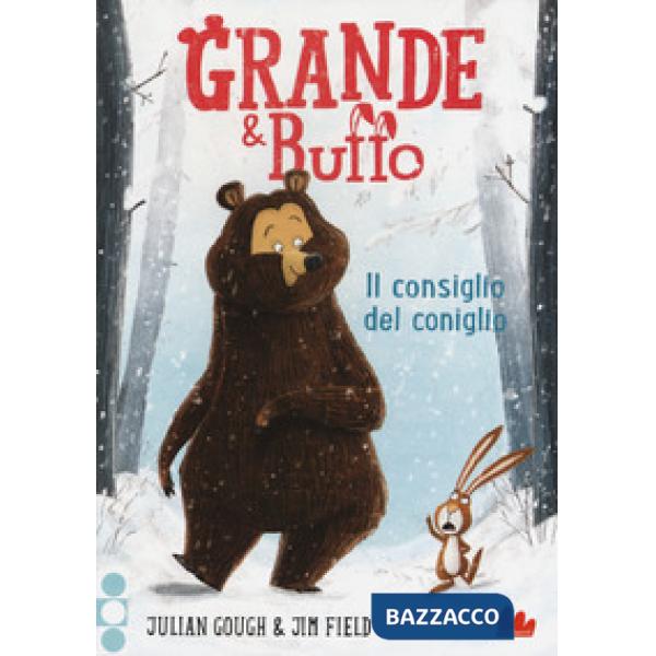 Grande & Buffo. Il consiglio del coniglio. Ediz. illustrata. Vol. 1