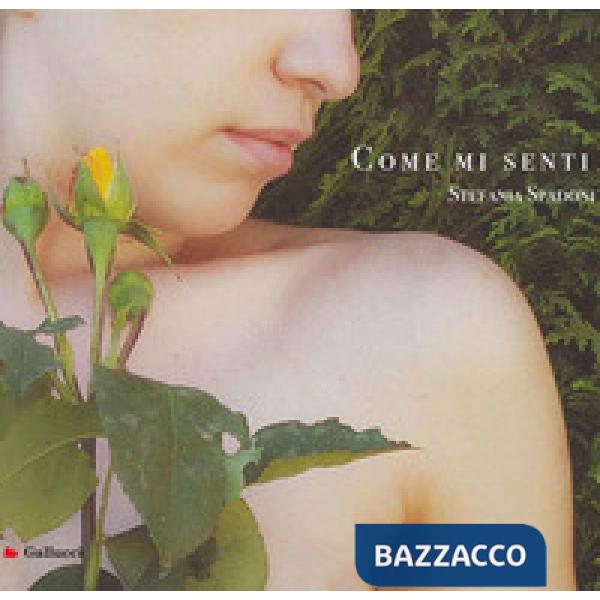 Come mi senti. Ediz. a colori