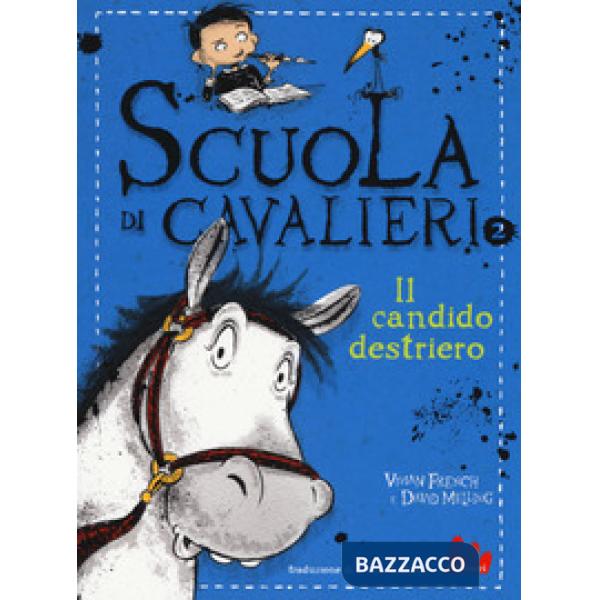 Candido destriero. Scuola di cavalieri (Il). Vol. 2