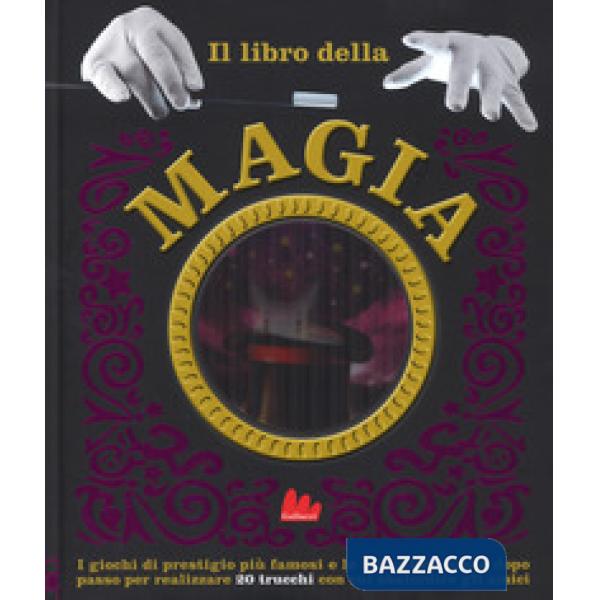 Libro della magia. Ediz. a colori (Il)