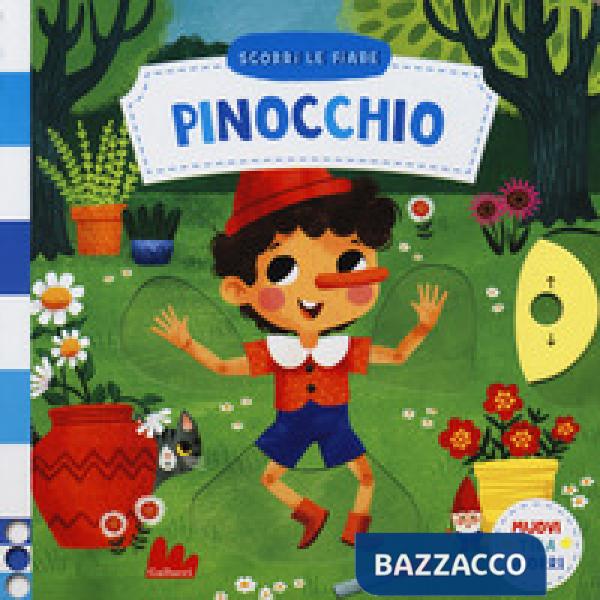 Pinocchio. Scorri le fiabe. Ediz. a colori