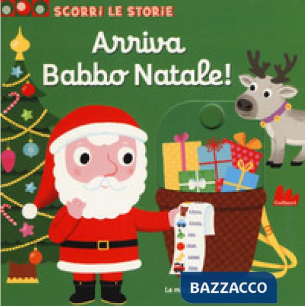 Arriva Babbo Natale! Scorri le storie. Ediz. a colori