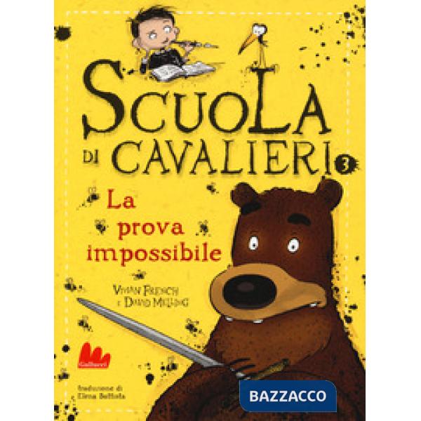 Prova impossibile. Scuola di cavalieri (La). Vol. 3