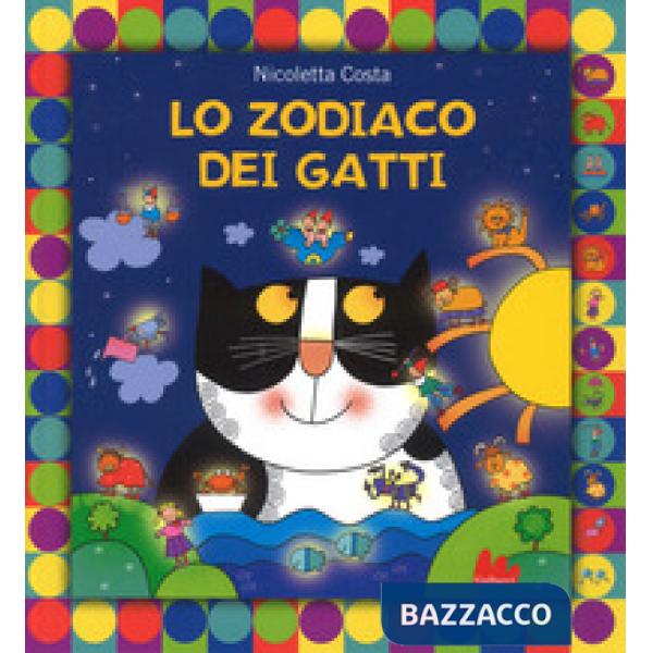 Zodiaco dei gatti. Ediz. a colori (Lo)