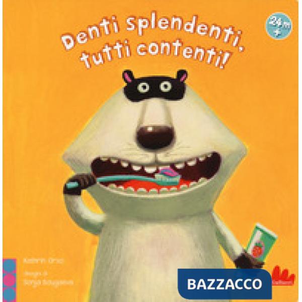 Denti splendenti, tutti contenti!