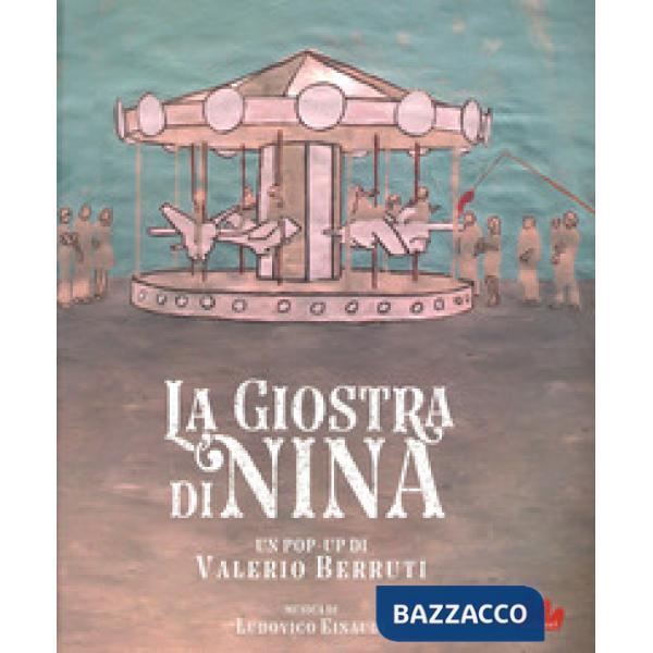 Giostra di Nina. Ediz. a colori (La)