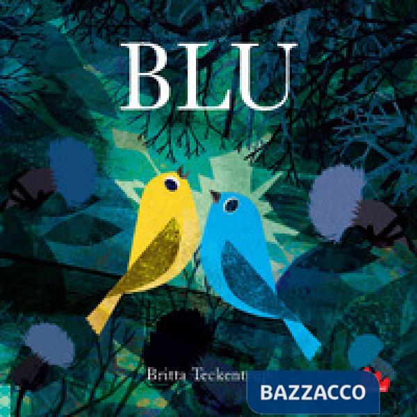 Blu. Ediz. a colori