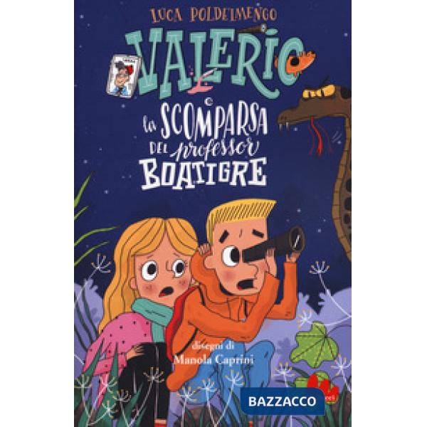 Valerio e la scomparsa del professor Boatigre