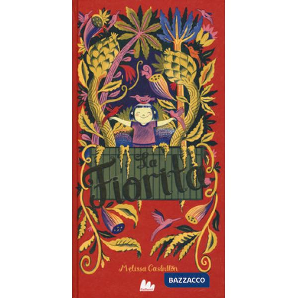 Fiorita. Ediz. a colori (La)