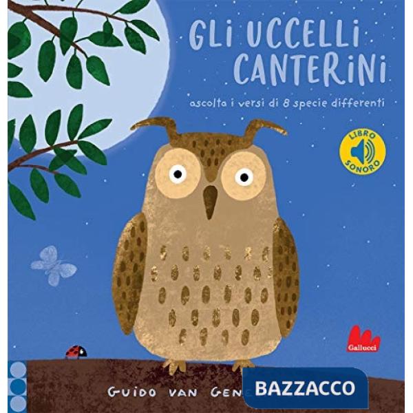 Uccelli canterini. Libro sonoro (Gli)