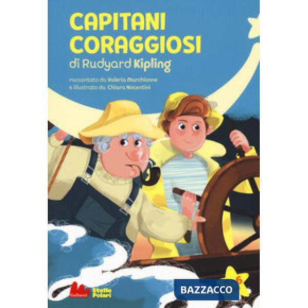 Capitani coraggiosi di Rudyard Kipling. Ediz. a caratteri grandi