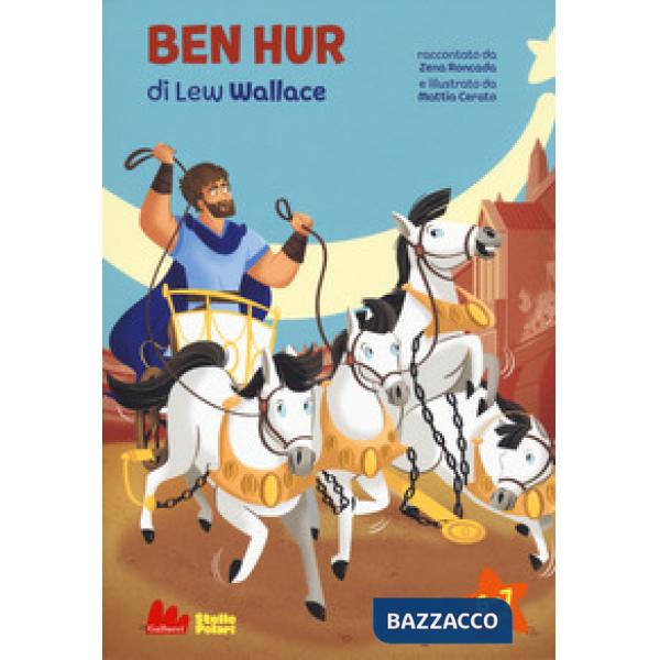 Ben Hur di Lew Wallace. Ediz. a caratteri grandi