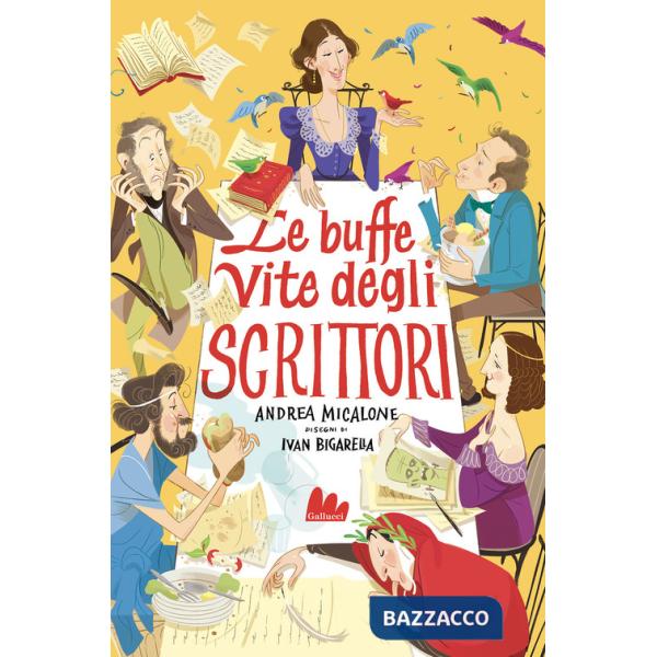Buffe vite degli scrittori (Le)