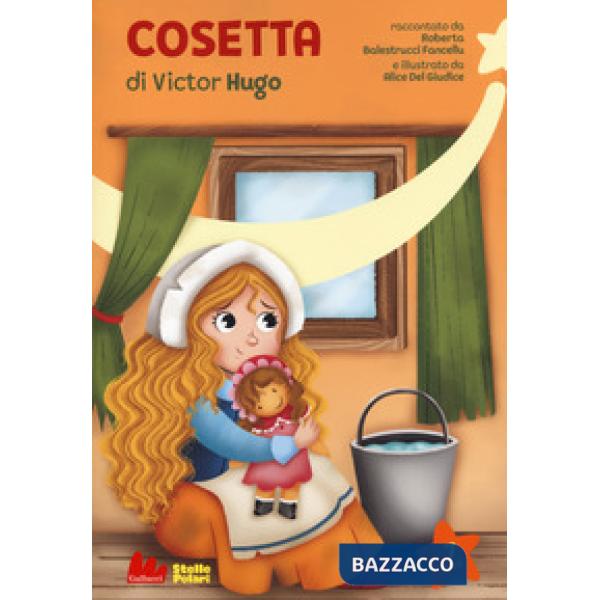 Cosetta di Victor Hugo. Ediz. a caratteri grandi