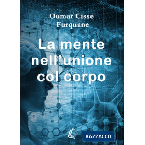 Mente nell'unione col corpo (La)