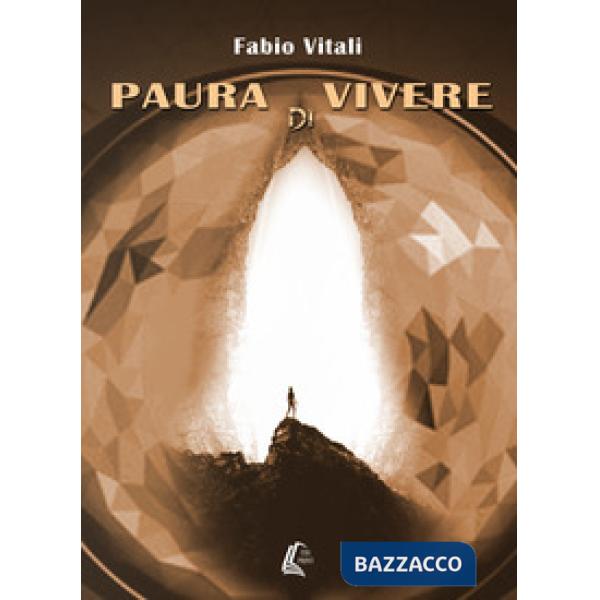 Paura di vivere