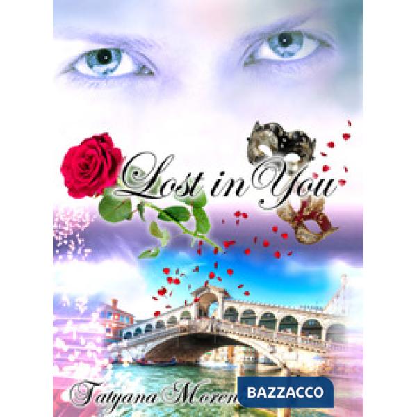 Lost in you. Ediz. italiana