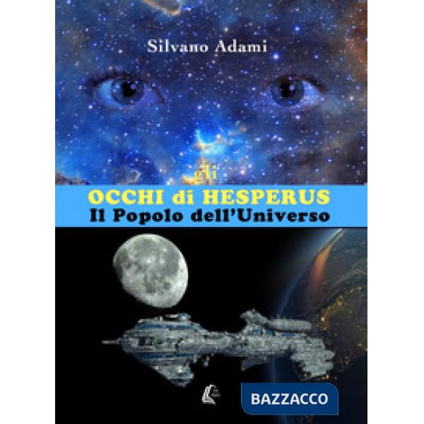 Occhi di Hesperus. Il popolo dell'Uuniverso (Gli)