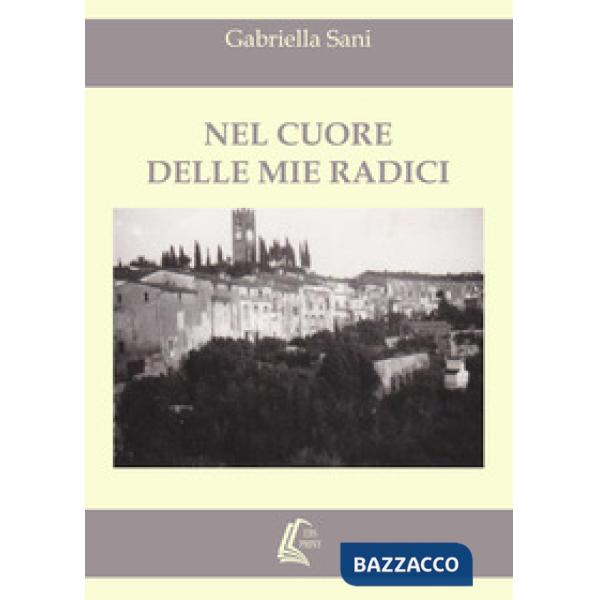 Nel cuore delle mie radici