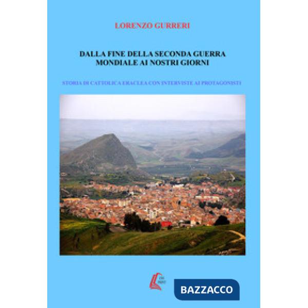 Dalla fine della seconda guerra mondiale ai nostri giorni