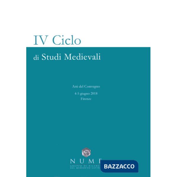 IV Ciclo di Studi medievali