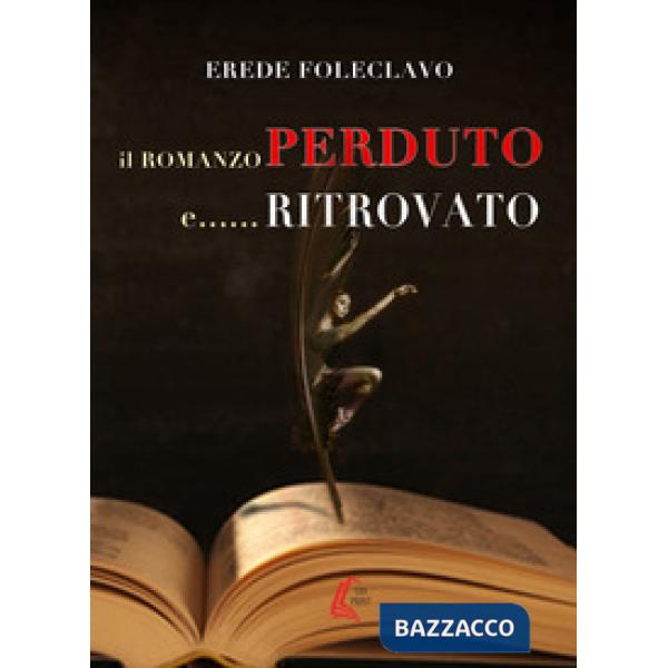 Romanzo perduto e... ritrovato (Il)