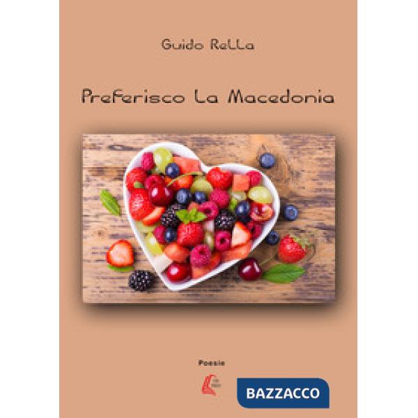 Preferisco la Macedonia. Nuova ediz.