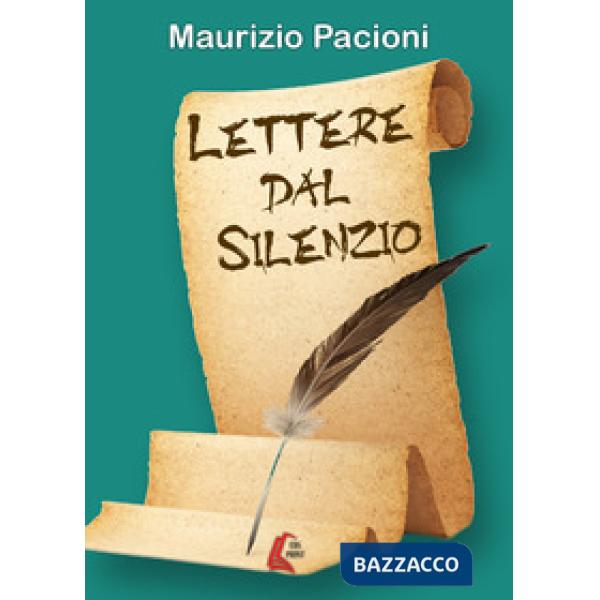 Lettere dal silenzio. Nuova ediz.