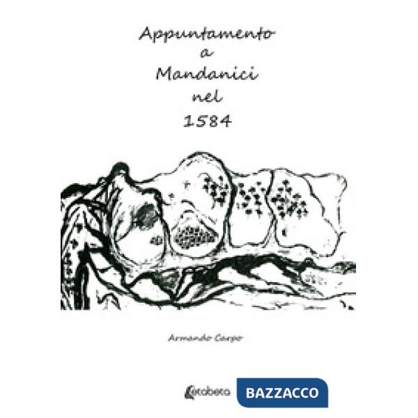 Appuntamento a Mandanici nel 1584