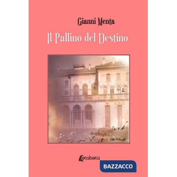 Pallino del destino (Il)