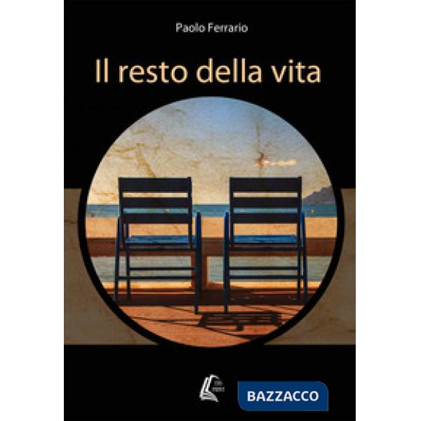 Resto della vita (Il)