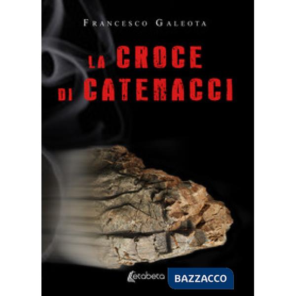 Croce di Catenacci (La)