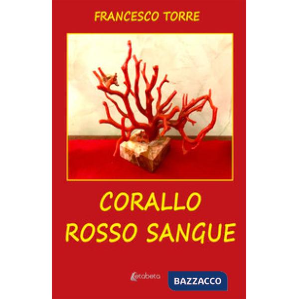 Corallo rosso sangue