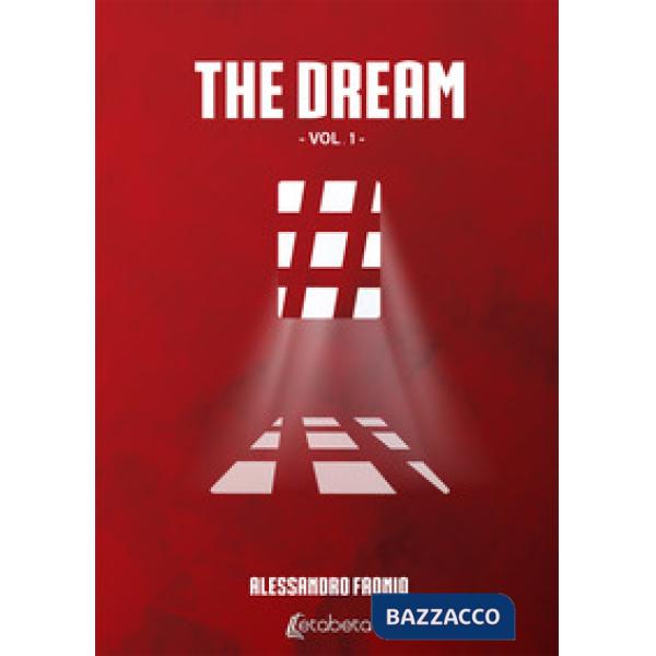 Dream. Ediz. italiana (The). Vol. 1
