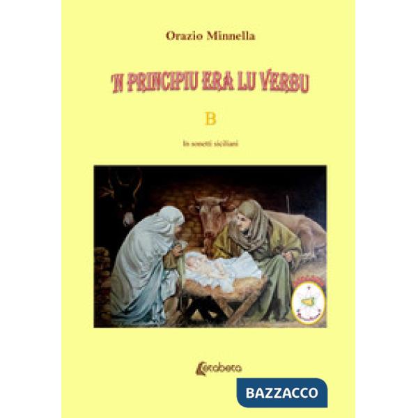 'N principiu era lu verbu. Vangelo liturgico domenicale. Anno B. In sonetti siciliani
