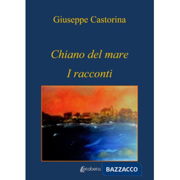 Chiano del mare. I racconti
