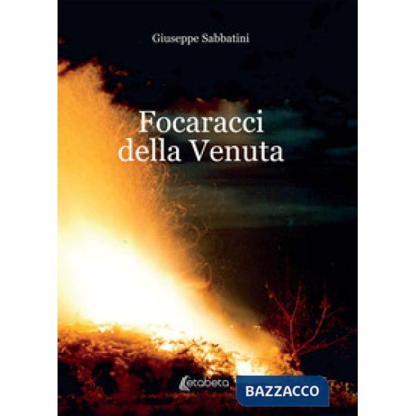 Focaraggi della Venuta