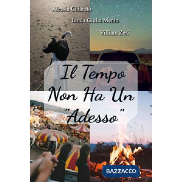 Tempo non ha un «adesso» (Il)
