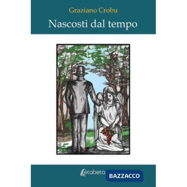 Nascosti dal tempo