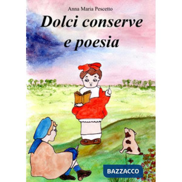 Dolci conserve e poesie