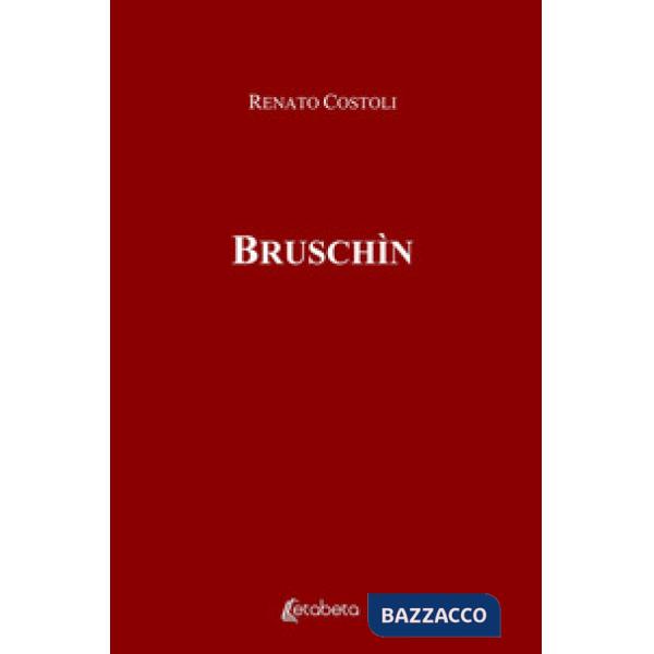 Bruschìn