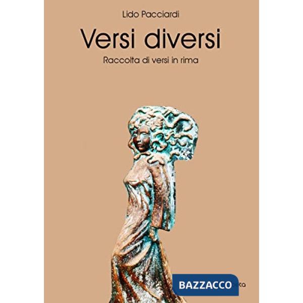 Versi diversi. Raccolta di versi in rima