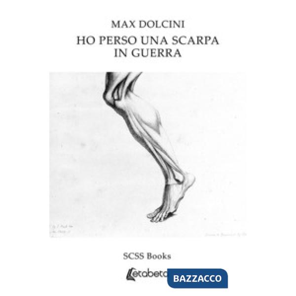 Ho perso una scarpa in guerra