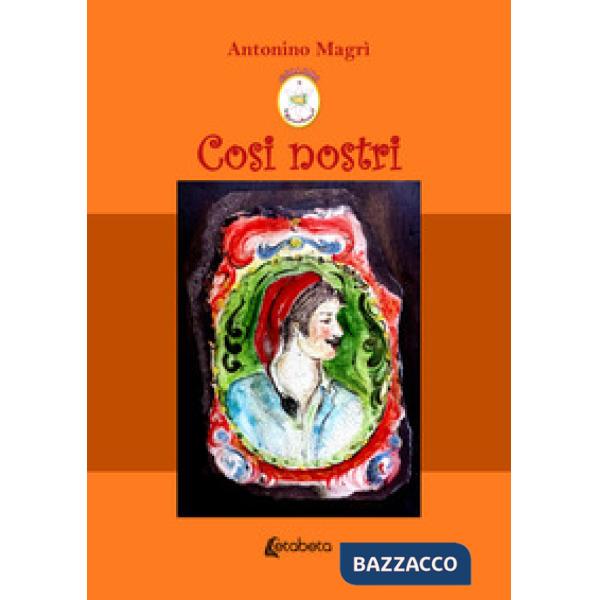 Cosi nostri. Nuova ediz.